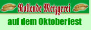 Heckls Rollende Metzgerei - seit 2003 auf dem Oktoberfest
